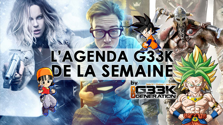 L’agenda Geek de la semaine (du 13 au 19 février 2017) Agenda-Geek-2017S07