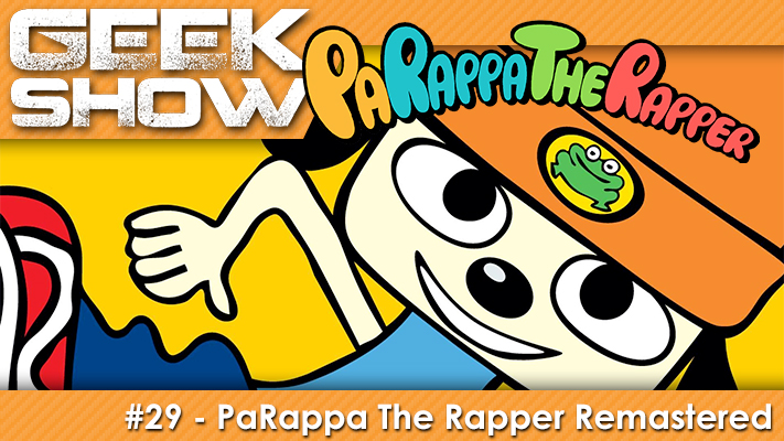 GEEK SHOW #29 – Test de PaRappa The Rapper Remastered sur PS4