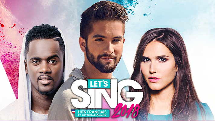 Let's Sing 2018 Hits Français et Internationaux