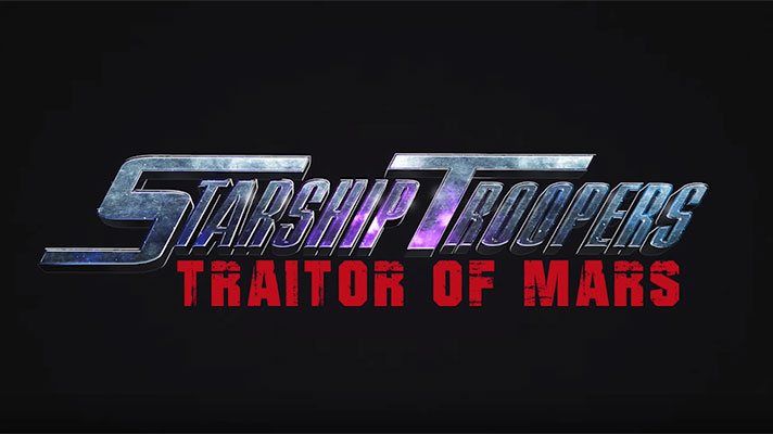 Une nouvelle bande annonce pour pour Starship Troopers: Traitor of Mars ! Starship Troopers: Traitor of Mars