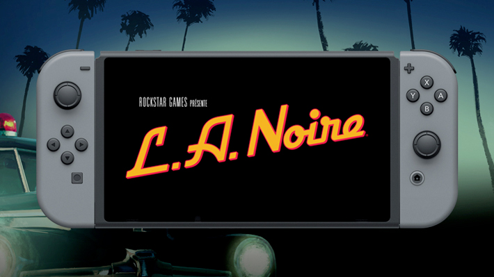 L.A. Noire : une bande annonce pour la version Nintendo Switch L.A. Noire Nintendo Switch