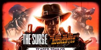 The Surge : un teaser pour l’extension « The Good, the Bad, and the Augmented » The Surge The Good, the Bad, and the Augmented