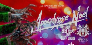 Apocalypse Noël : des fêtes effrayantes au Manoir de Paris ! Le Manoir de Paris Apocalypse Noël