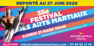 35e Festival des Arts Martiaux – le 27 juin 2020 à l’AccorHotels Arena 35e Festival des Arts Martiaux