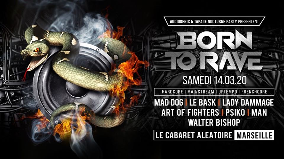 Born To Rave 14-03-2020 Marseille