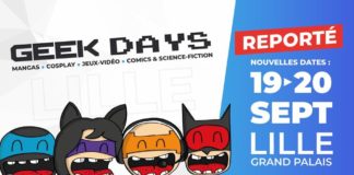 Geek Days Lille : l’édition 2020 reportée au mois de Septembre prochain Geek Days Lille 2020