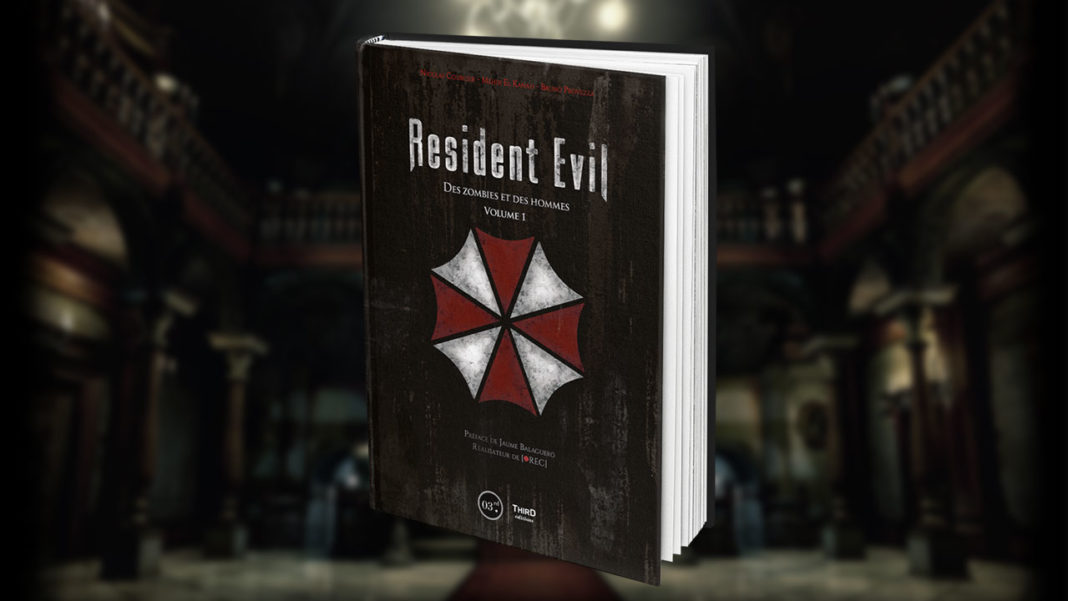 Resident Evil. Des zombies et des hommes - Third Éditions