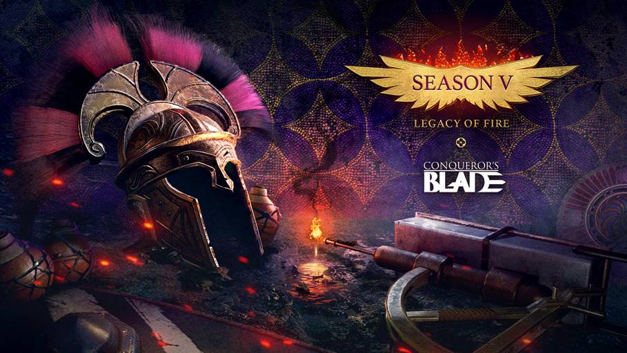 Conqueror’s Blade : Legacy of Fire