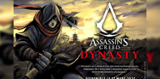 Assassin’s Creed Dynasty, le 11 mars 2021 aux éditions Mana Books Assassin's Creed Dynasty
