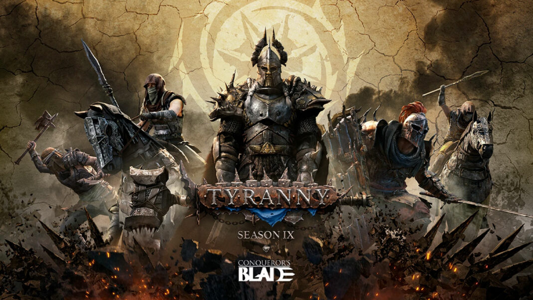 Conqueror’s Blade : Tyranny