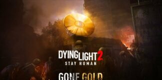 Dying Light 2 Stay Human est désormais Gold ! Dying Light 2 Stay Alive