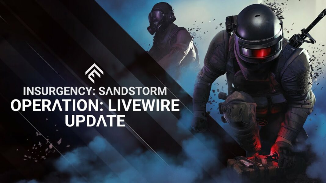 Insurgency: Sandstorm - Operation- Livewire