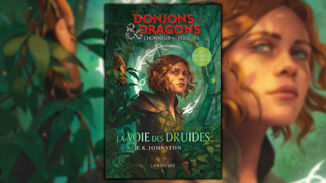 Donjons & Dragons : L'Honneur des Voleurs - La Voie des Druides