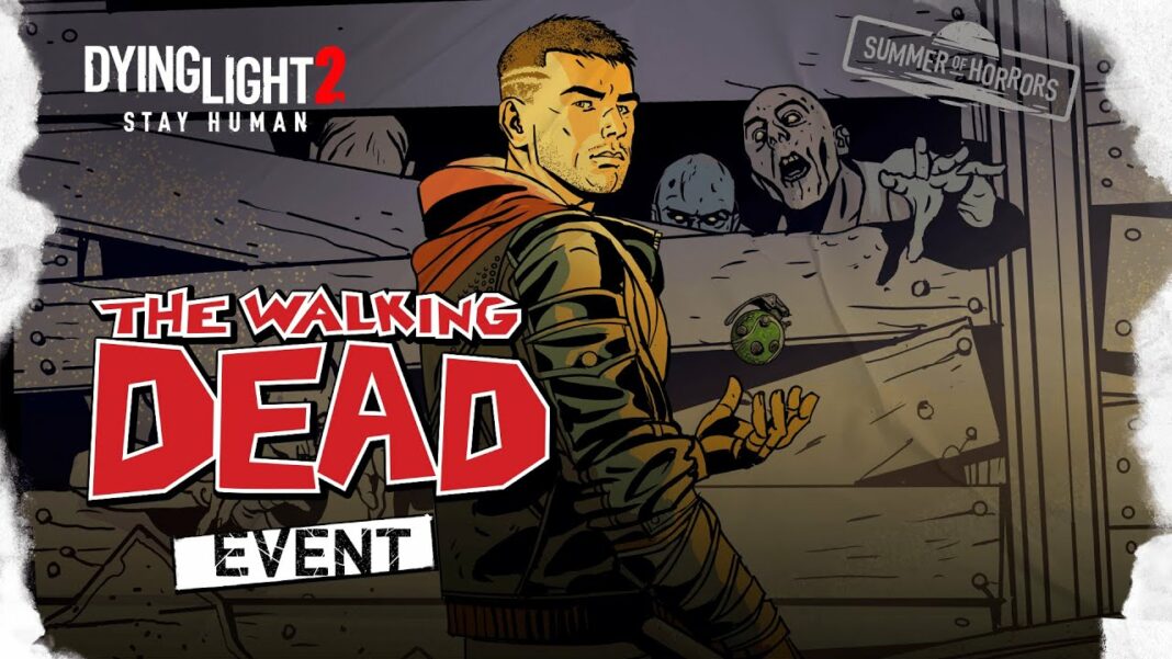 Dying Light 2 Stay Human — The Walking Dead Event