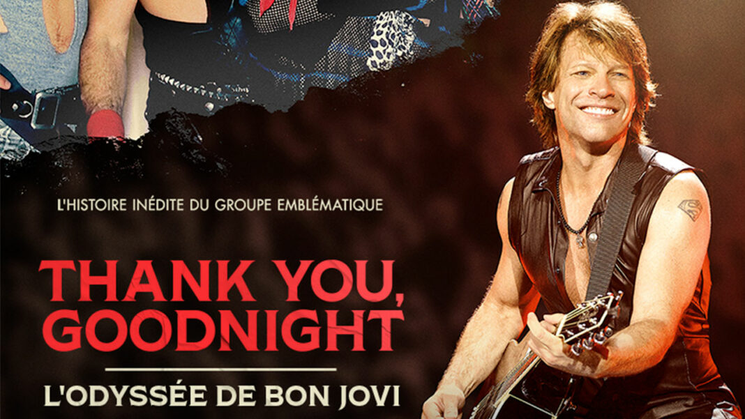 Thank You, Good Night : L'odyssée de Bon Jovi