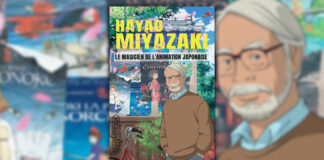 Hayao Miyazaki, le Magicien de l’Animation Japonaise, le 19 avril en librairie Hayao Miyazaki
