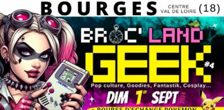 Broc’Land Geek, le 1er septembre 2024 à Bourges (18) broc'-land-geek---bourges-2024