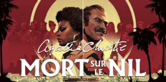 Agatha Christie – Mort sur le Nil se dévoile dans un nouveau trailer de gameplay Agatha Christie - Mort sur le Nil