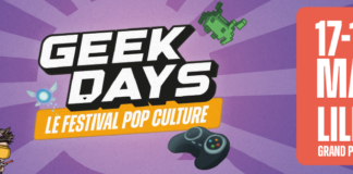 Geek Days Lille, les 17 et 18 mai 2025 au Grand Palais Geek Days Lille 2025