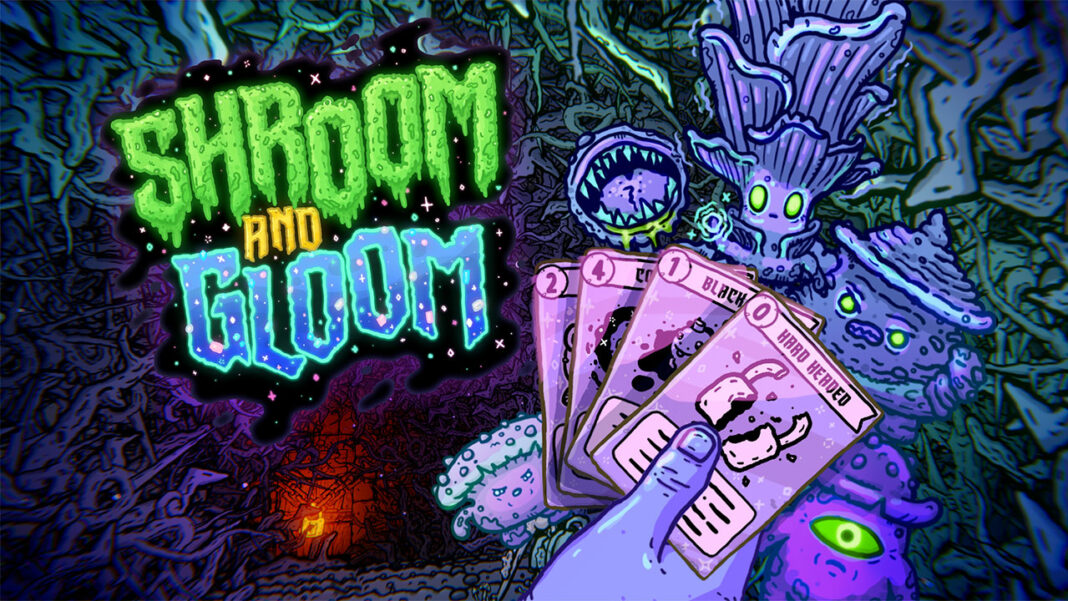 Shroom and Gloom