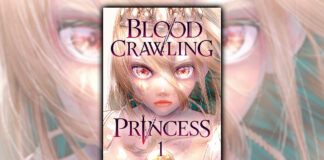 Blood-Crawling Princess est disponible aux éditions Kurokawa Blood-Crawling Princess---tome-1
