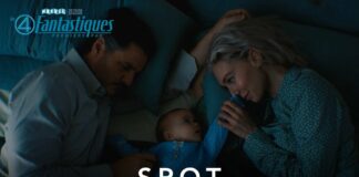 Les 4 Fantastiques : Premiers Pas se dévoile dans un nouveau Spot TV Les 4 Fantastiques : Premiers pas