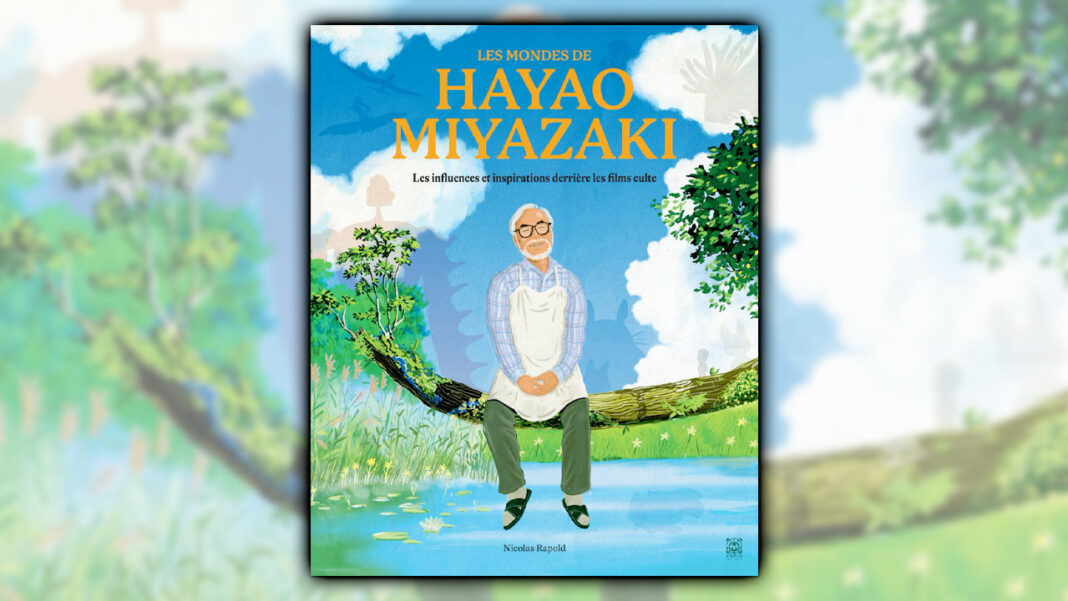 Les Mondes de Hayao Miyazaki