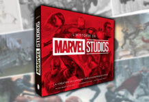 L’Histoire de Marvel Studios, La création de l’univers cinématographie Marvel, le 31 octobre en librairie L’Histoire de Marvel Studios, La création de l’univers cinématographie Marvel