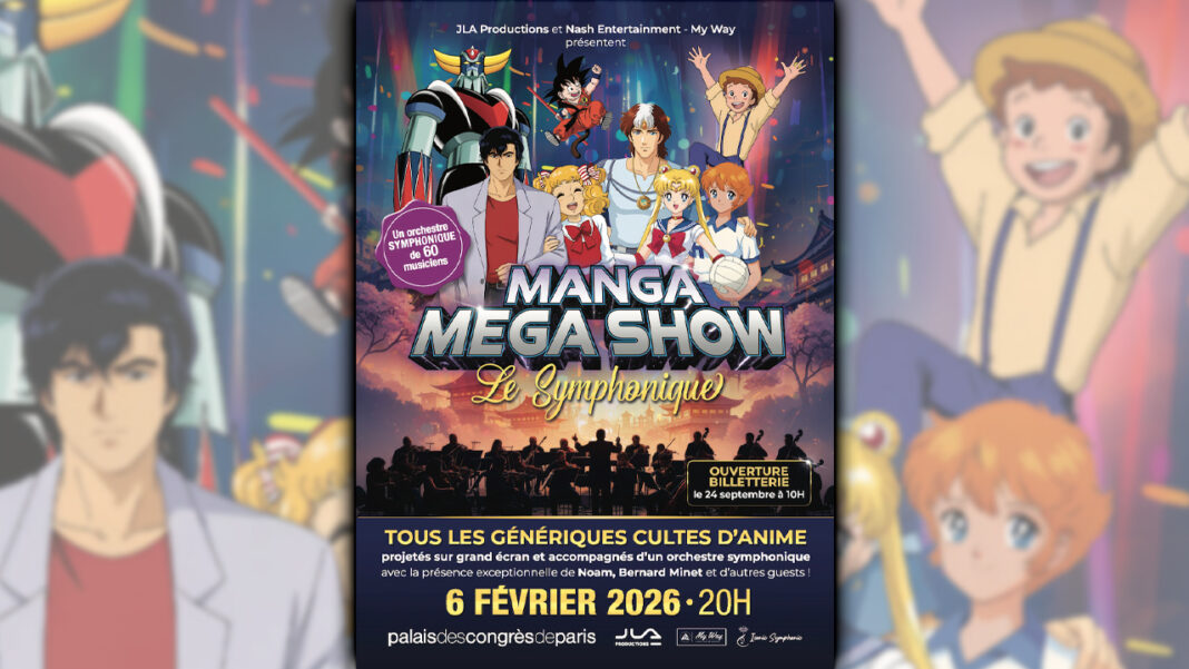 MANGA-MEGA-SHOW--LE-SYMPHONIQUE MANGA MEGA SHOW : LE SYMPHONIQUE