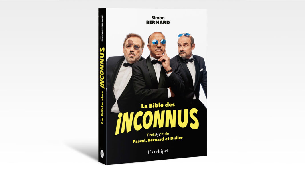 La Bible des Inconnus