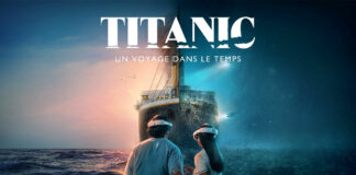 Titanic : Un voyage dans le temps débarque à Paris dès le 30 octobre Titanic : Un voyage dans le temps