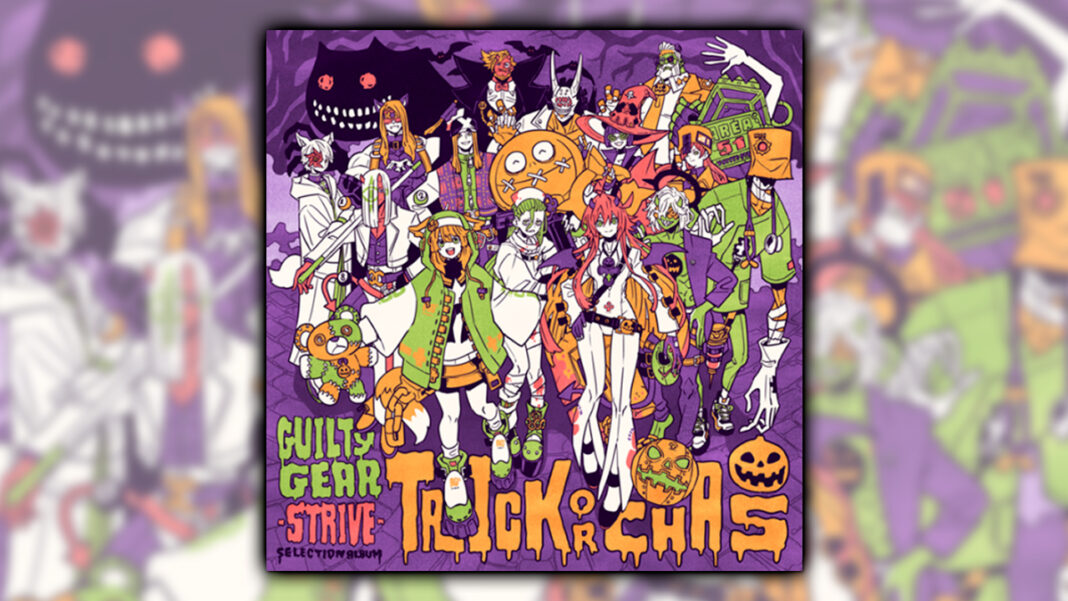 GUILTY-GEAR--STRIVE--TRICK-OR-CHAOS GUILTY GEAR -STRIVE- : l'album “TRICK OR CHAOS”