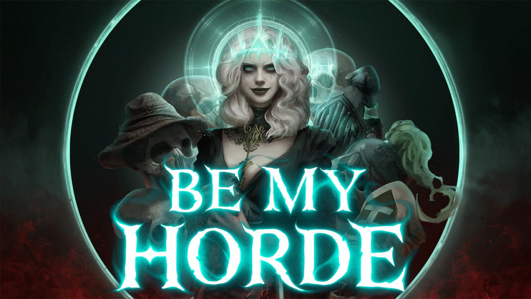 Be My Horde Be My Horde