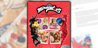 Miraculous : le livre de cuisine officiel, le 15 avril 2026 chez Ynnis Editions Miraculous : le livre de cuisine officiel