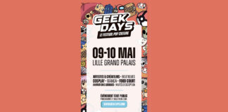 Geek Days Lille, les 9 et 10 mai 2026 au Grand Palais Geek Days 2026