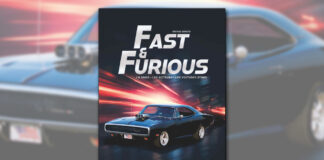 Fast and Furious, la Saga, les voitures, les acteurs, disponible en librairie chez Casa éditions Fast and Furious, la Saga, les voitures, les acteurs