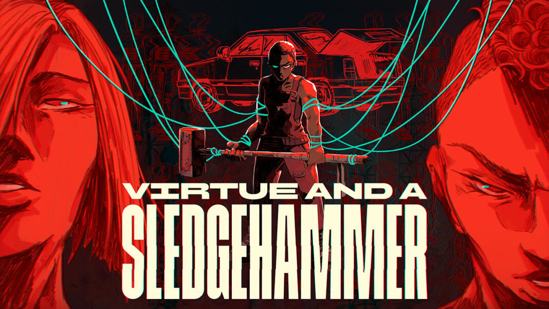 Virtue and a Sledgehammer Virtue and a Sledgehammer
